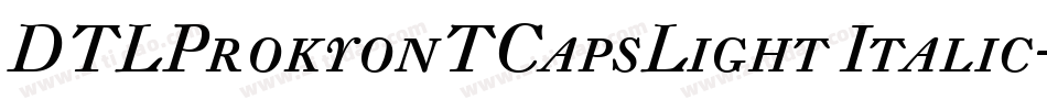 DTLProkyonTCapsLight Italic字体转换